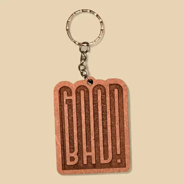 Porte Clé Good Bad Bois - création artisanale CREAFAMAX